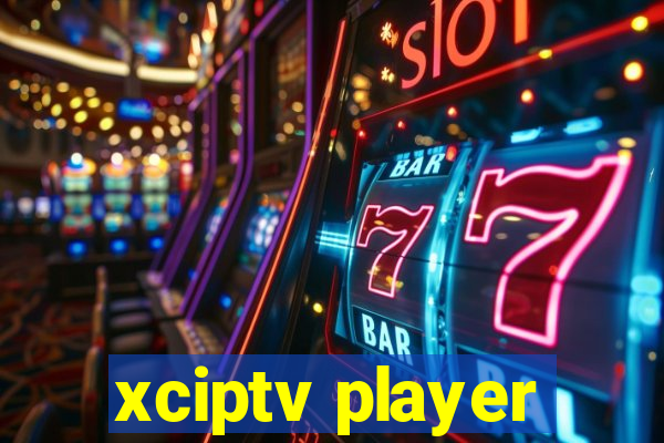 xciptv player